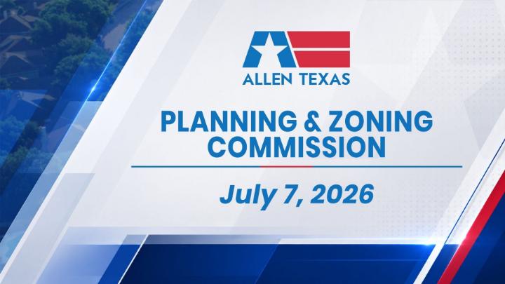 Thumbnail image for Planning & Zoning Commission (7.7.26)